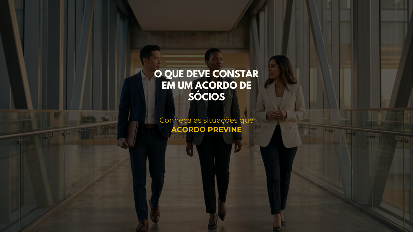 O que deve constar em um Acordo de Sócios?